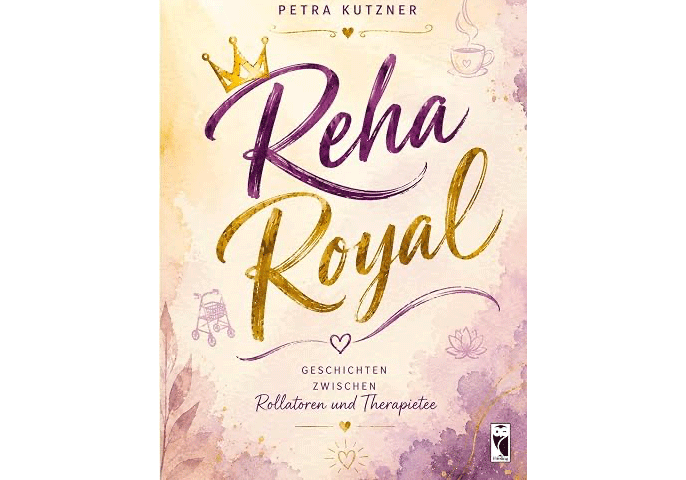 Reha Royal: Geschichten zwischen Rollatoren und Therapietee – Buchvorstellung